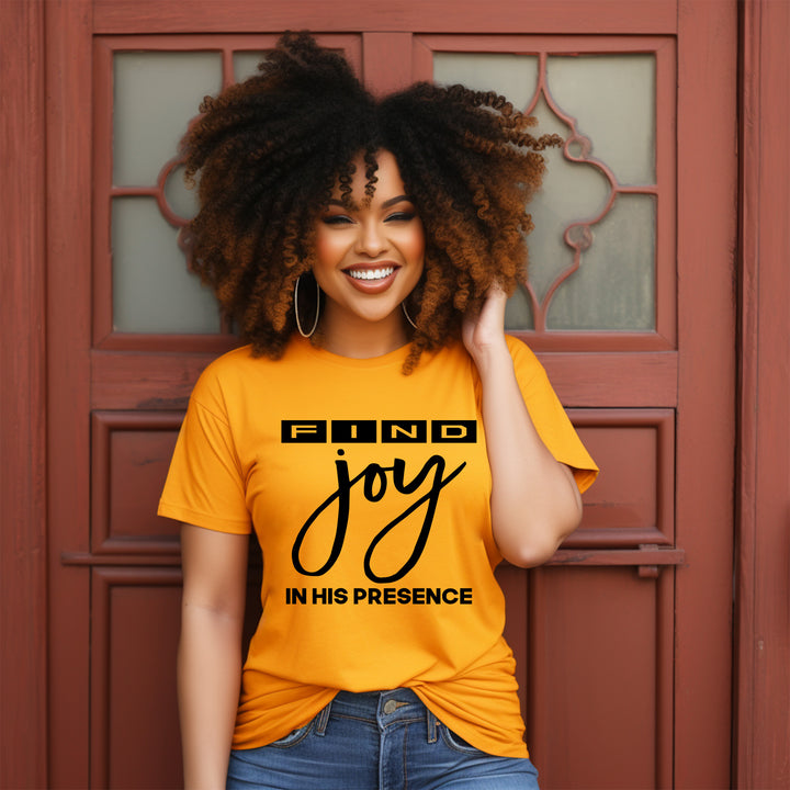 Find Joy In His Presence
