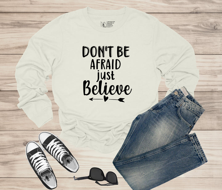 Don't Be Afraid Just Believe