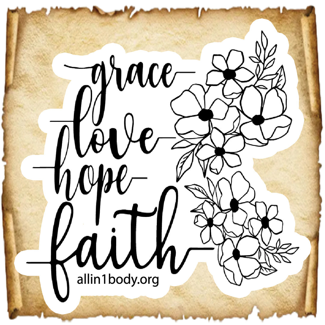 Grace, Love, Hope, Faith Sticker