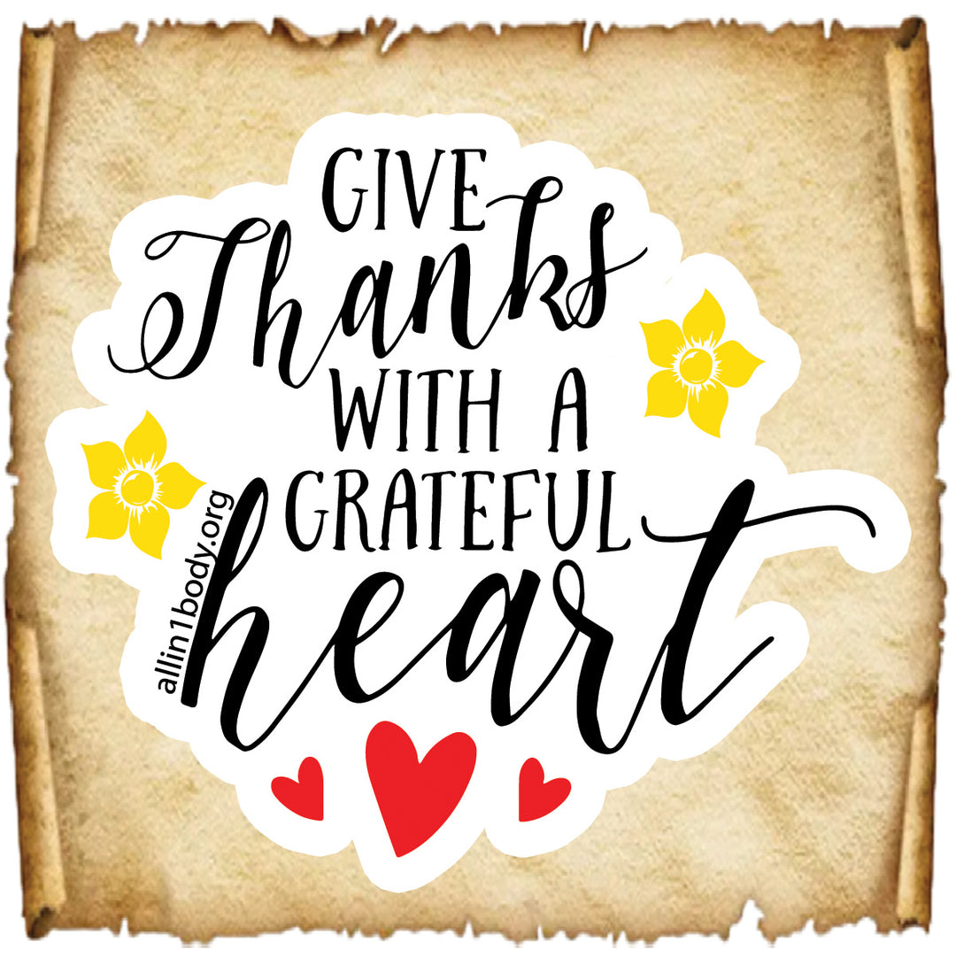 Give Thanks with a Grateful Heart Sticker