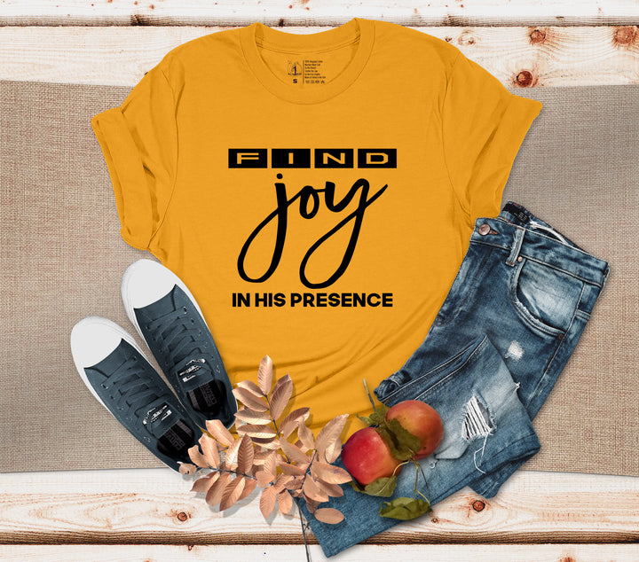 Find Joy In His Presence