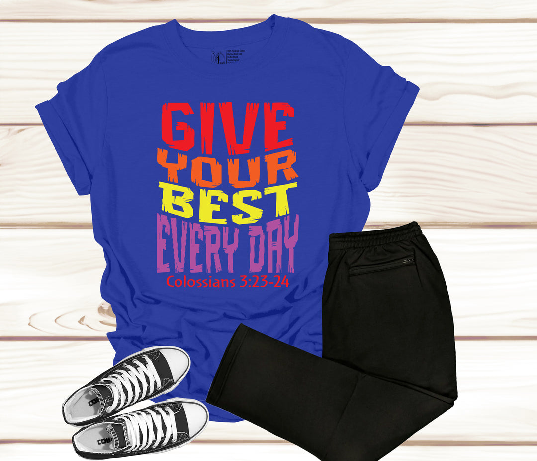 Adult-Give Your Best Every Day!