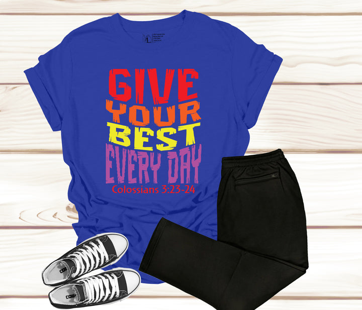 Adult-Give Your Best Every Day!