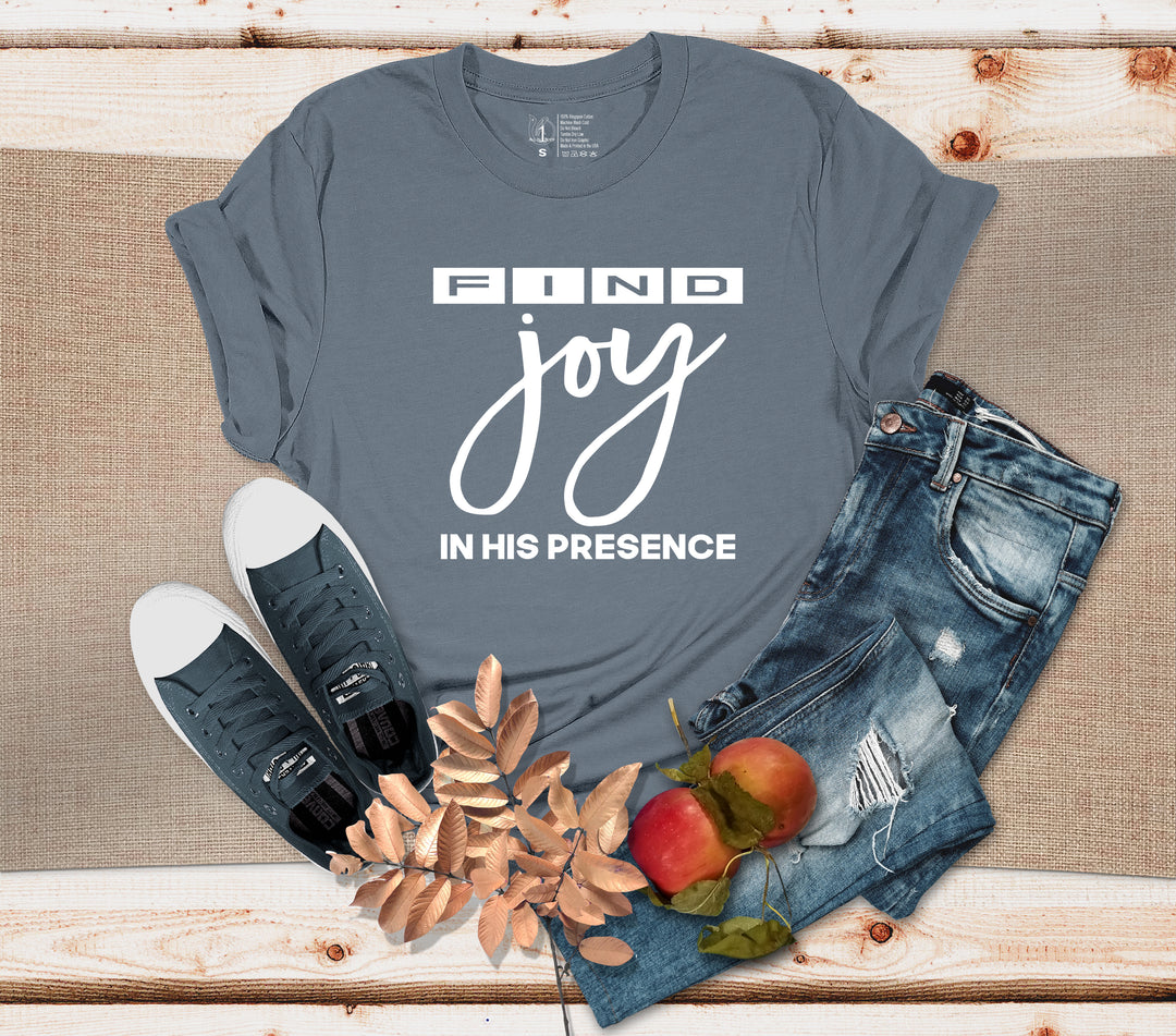 Find Joy In His Presence