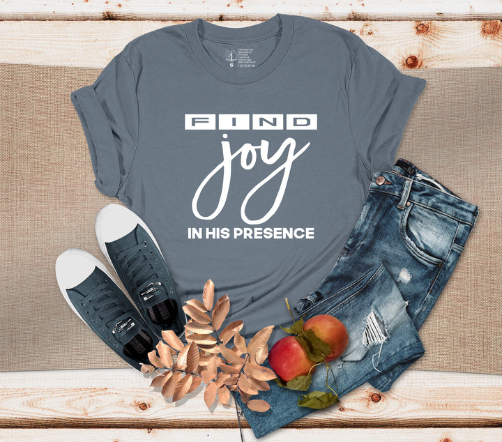 Find Joy In His Presence