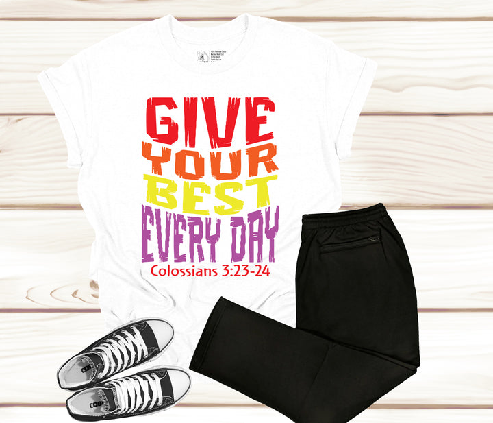 Adult-Give Your Best Every Day!