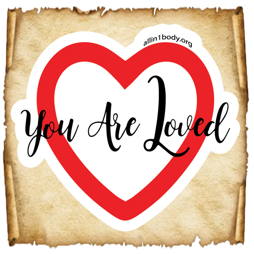 You Are Loved Sticker