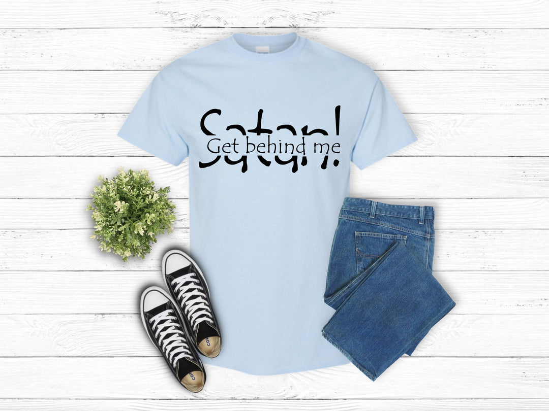 Get behind me Satan!