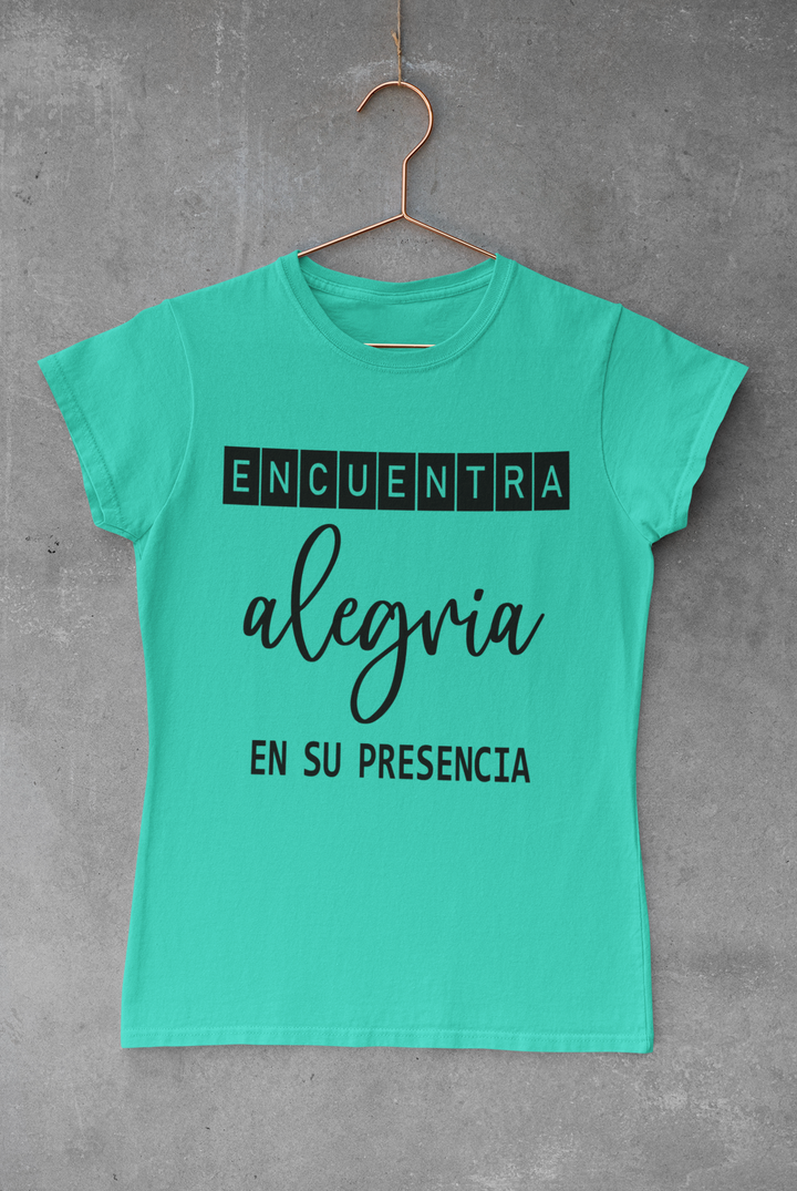 Encuentra alegría en Su presencia